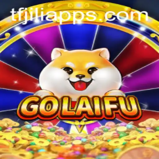 Discovering GoLaiFu: A Comprehensive Guide to the Exciting Game